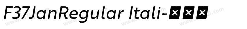 F37JanRegular Itali字体转换